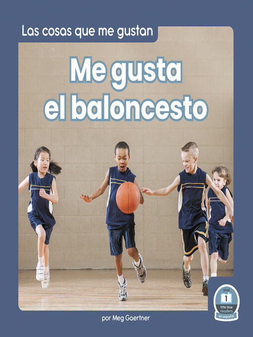 Title details for Me gusta el baloncesto (I Like Basketball) by Meg Gaertner - Available